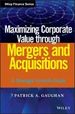 Maximizing Corporate Value through Mergers and Acquisitions (eBook, PDF)