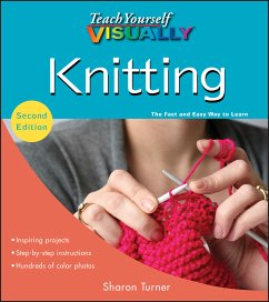 Teach Yourself VISUALLY Knitting (eBook, ePUB) - Turner, Sharon