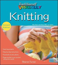 Teach Yourself VISUALLY Knitting (eBook, ePUB) - Turner, Sharon