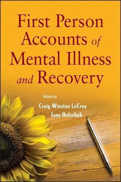 First Person Accounts of Mental Illness and Recovery (eBook, PDF)