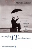 Managing IT as a Business (eBook, ePUB)
