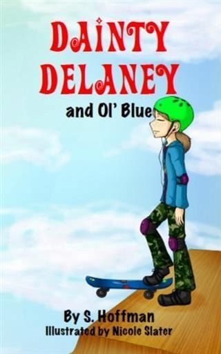 Dainty Delaney and Ol' Blue (eBook, ePUB)