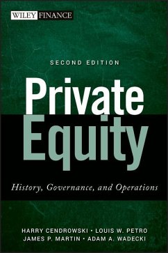 Private Equity (eBook, PDF) - Cendrowski, Harry; Petro, Louis W.; Martin, James P.; Wadecki, Adam A.
