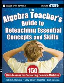 The Algebra Teacher's Guide to Reteaching Essential Concepts and Skills (eBook, PDF)