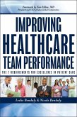 Improving Healthcare Team Performance (eBook, ePUB) Improving Healthcare Team Performance (eBook, ePUB)
