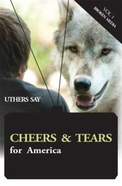 Cover Cheers and Tears for America; Broken Media (eBook, ePUB)