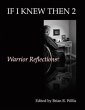 If I Knew Then 2: Warrior Reflections... - Bild 1