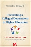 Facilitating a Collegial Department in Higher Education (eBook, ePUB)