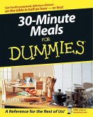 30-Minute Meals For Dummies (eBook, ePUB) 30-Minute Meals For Dummies (eBook, ePUB)