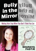 Bully in the Mirror (eBook, ePUB)
