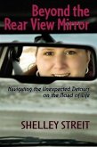 Beyond The Rear View Mirror (eBook, ePUB)