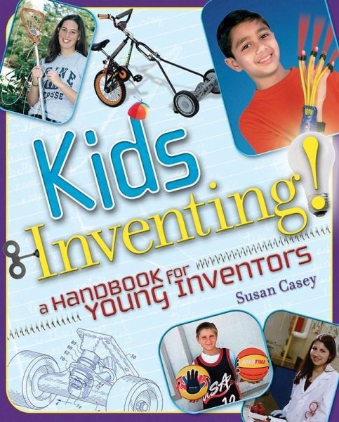 Kids Inventing! (eBook, ePUB) Kids Inventing! (eBook, ePUB)