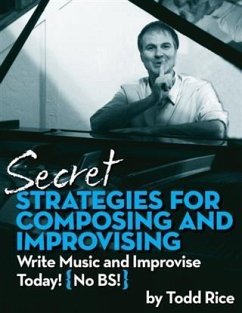 Cover Secret Strategies for Composing and Improvising (eBook, ePUB)