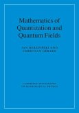 Mathematics of Quantization and Quantum Fields (eBook, PDF)