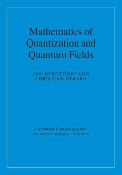 Mathematics of Quantization and Quantum Fields (eBook, PDF) - Derezinski, Jan