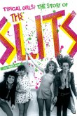 Typical Girls? The Story of the Slits (eBook, ePUB)