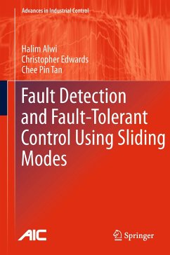 Fault Detection and Fault-Tolerant Control Using Sliding Modes (eBook, PDF) - Alwi, Halim; Edwards, Christopher; Pin Tan, Chee