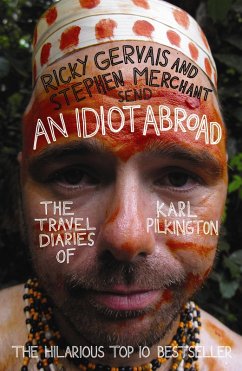 An Idiot Abroad (eBook, ePUB) - Pilkington, Karl