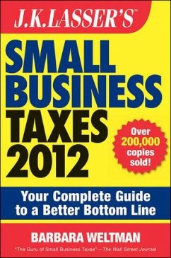 J.K. Lasser's Small Business Taxes 2012 (eBook, PDF) - Weltman, Barbara