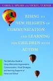 Rising to New Heights of Communication and Learning for Children with Autism (eBook, ePUB)