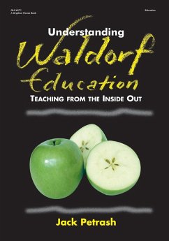 Understanding Waldorf Education (eBook, ePUB) - Petrash, Jack