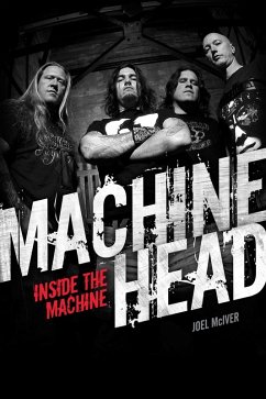 Machine Head: Inside The Machine (eBook, ePUB) - Mciver, Joel