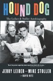 Hound Dog: The Leiber and Stoller Autobiography (eBook, ePUB)