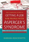 The Complete Guide to Getting a Job for People with Asperger's Syndrome (eBook, ePUB)