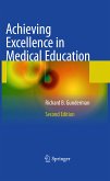 Achieving Excellence in Medical Education (eBook, PDF)