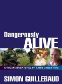 Dangerously Alive (eBook, ePUB)