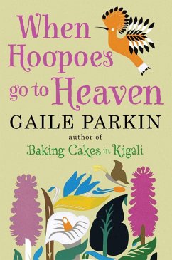 When Hoopoes Go To Heaven (eBook, ePUB) - Parkin, Gaile