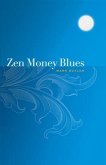 Zen Money Blues (eBook, ePUB)