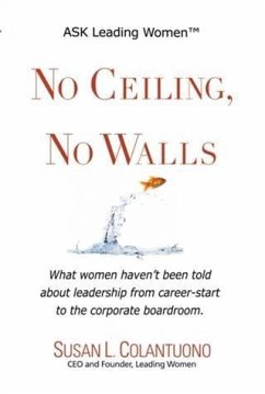 No Ceiling, No Walls (eBook, ePUB) - Colantuono, Susan L.