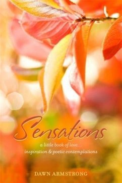 Cover Sensations: A Little Book of Love, Inspiration & Poetic Contemplations (eBook, ePUB)