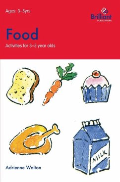 Food (Activities for 3-5 Year Olds) (eBook, PDF) - Walton, Adrienne