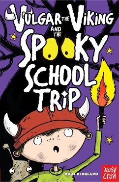 Vulgar the Viking and the Spooky School Trip (eBook, ePUB) - Redbeard, Odin