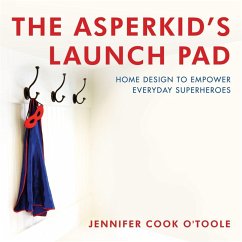 The Asperkid's Launch Pad (eBook, ePUB) - Cook, Jennifer