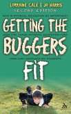 Getting the Buggers Fit 2nd Edition (eBook, PDF)