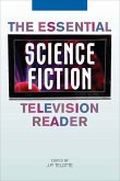 The Essential Science Fiction Television Reader (eBook, ePUB)