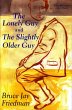 The Lonely Guy and The Slightly Older... - Bild 1