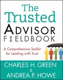 The Trusted Advisor Fieldbook (eBook, ePUB)