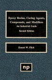 Epoxy Resins, Curing Agents, Compounds, and Modifiers (eBook, PDF) Epoxy Resins, Curing Agents, Compounds, and Modifiers (eBook, PDF)