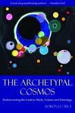 The Archetypal Cosmos (eBook, ePUB)