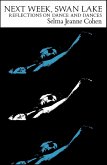 Next Week, Swan Lake (eBook, ePUB) Next Week, Swan Lake (eBook, ePUB)