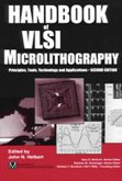 Handbook of VLSI Microlithography (eBook, PDF) Handbook of VLSI Microlithography (eBook, PDF)
