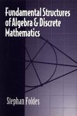 Fundamental Structures of Algebra and Discrete Mathematics (eBook, PDF)