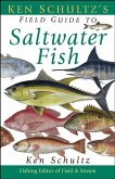 Ken Schultz's Field Guide to Saltwater Fish (eBook, ePUB)