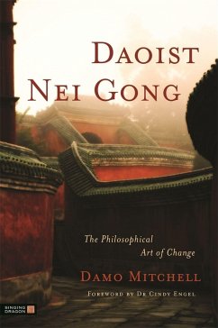 Daoist Nei Gong (eBook, ePUB) - Mitchell, Damo