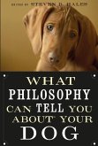 What Philosophy Can Tell You about Your Dog (eBook, ePUB)