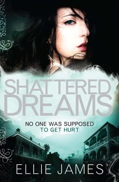 Shattered Dreams (eBook, ePUB) - James, Ellie